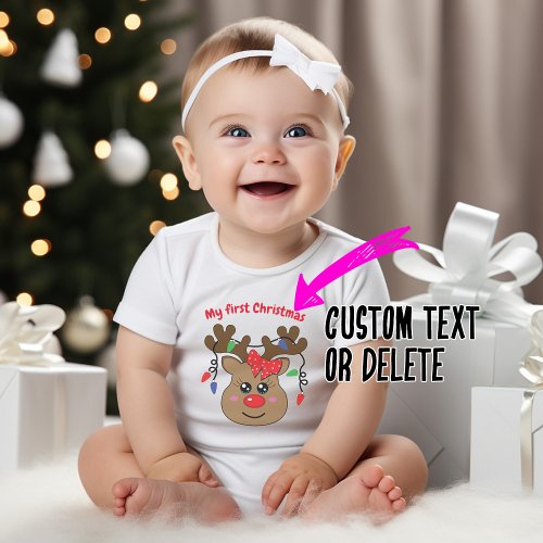â My 1st Christmas with cute reindeer girl Baby Bodysuit
