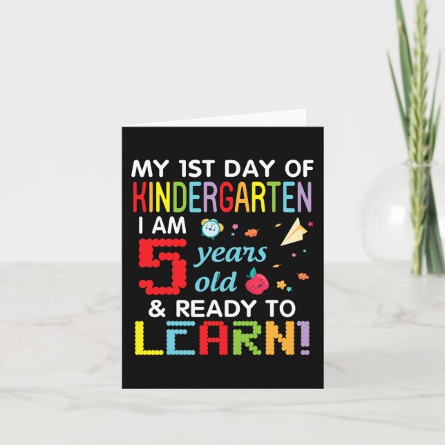 My 1st Day Of Kindergarten I Am 5 Years Old and Re Card (Front)