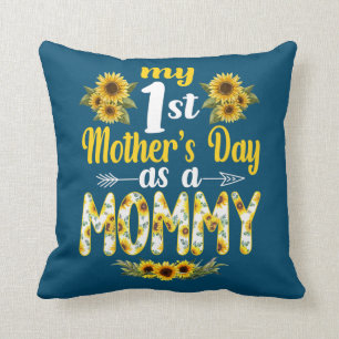 My 1st Mother's Day As A Mommy Funny Mothers Day  Throw Pillow