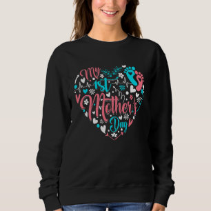 My 1st Mother's Day Mom Mama Cute Mothers Day Hea Sweatshirt