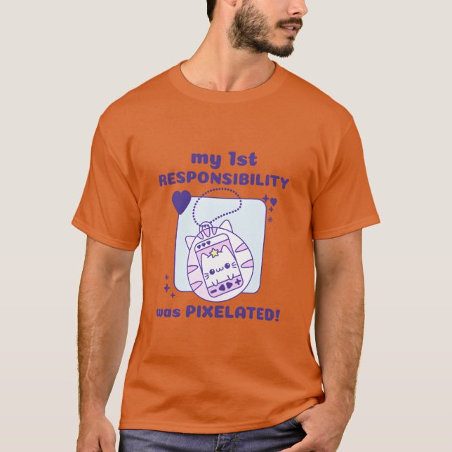 my 1st Responsibility was Pielated Cat Gamer girl T-Shirt (Front)