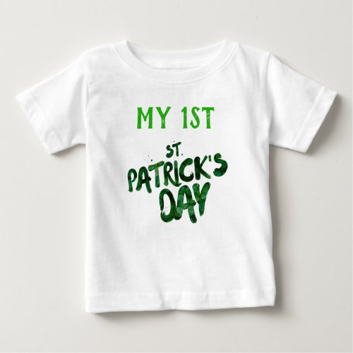 My 1st St Patricks Day Green Typography Baby T_Shirt