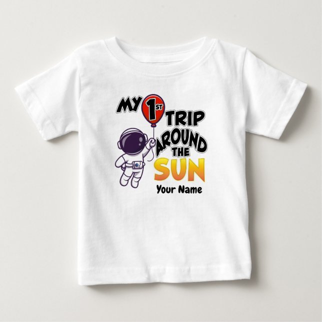 My 1st Trip Around The Sun Baby T-Shirt (Front)