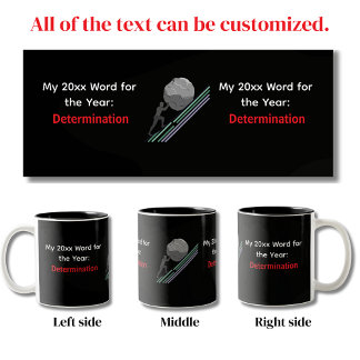 My 20xx Word Of The Year: Determination Two-Tone Coffee Mug