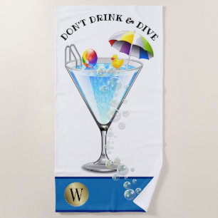 MY 2 Week Sale Don't Drink and Dive Beach Towel