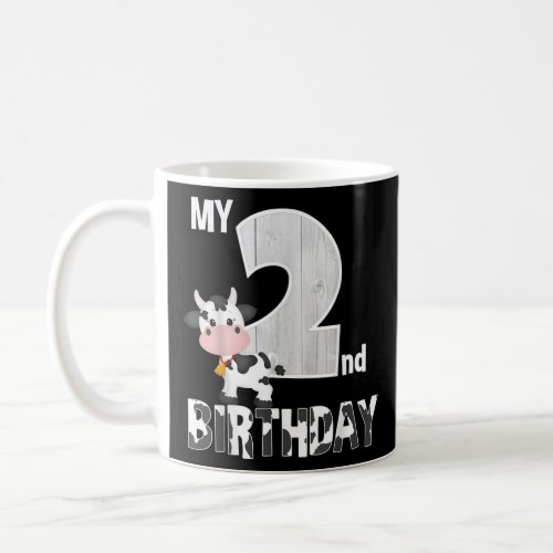 My 2nd Birthday Cow Moo Im 2 Yrs Old Farm Theme B Coffee Mug
