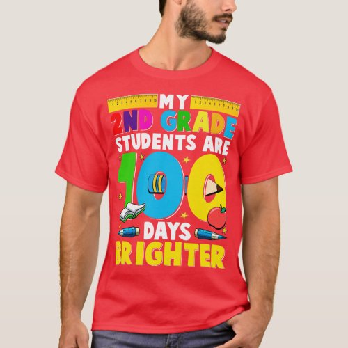 My 2nd Grade students are 100 days brighter T_Shirt