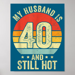 My 40th Husband Birthday Husband 40 Poster