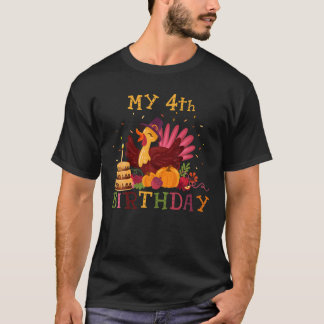 My 4Th Birthday Thanksgiving Turkey 4 Year Old T-Shirt