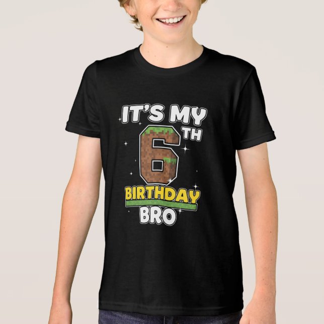 My 6th Birthday Bro Video Game Pixel  Tri-Blend Shirt (Front)