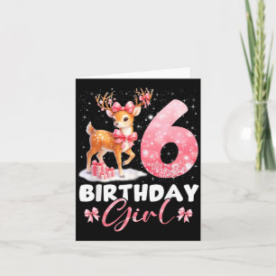 My 6th Birthday Girl Rudolph Nk Coquette 6 Years O Card