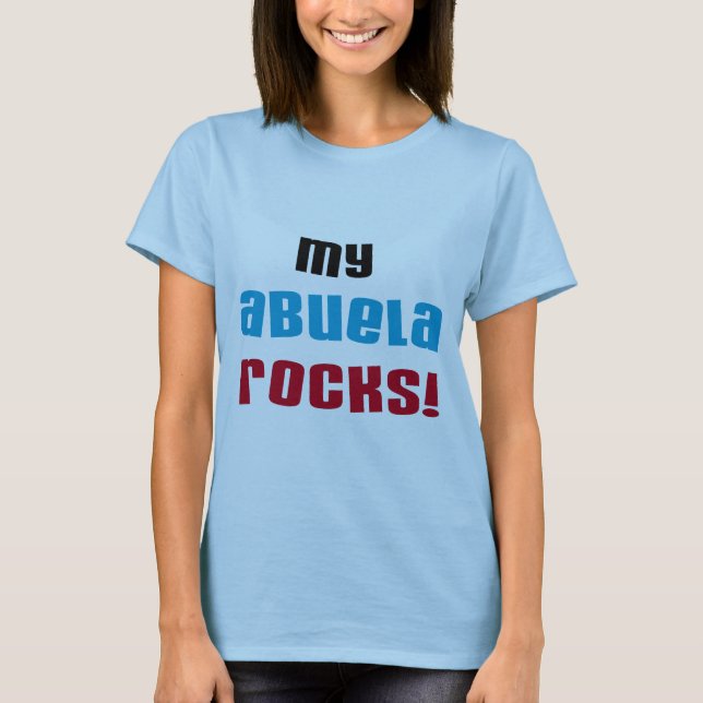 My Abuela Rocks T-shirts and Gifts (Front)