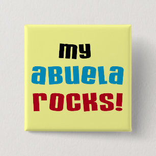 My Abuela Rocks T-shirts and Gifts Button
