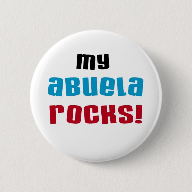 My Abuela Rocks T-shirts and Gifts Button (Front)