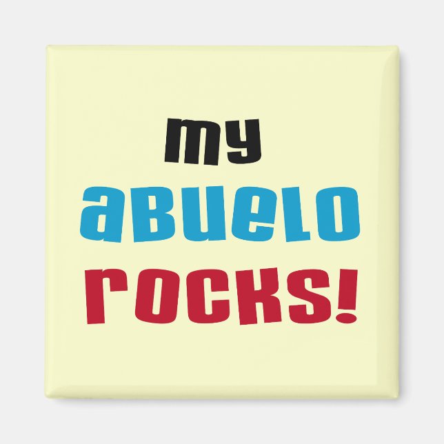 My Abuelo Rocks T-shirts and Gifts Magnet (Front)