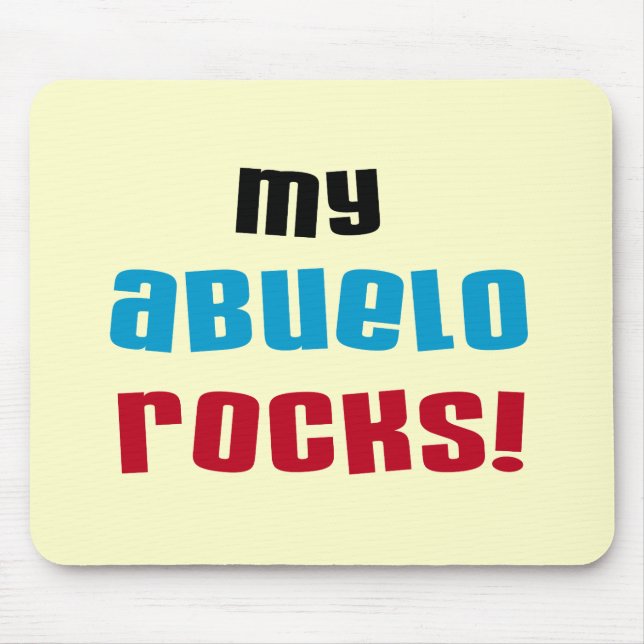 My Abuelo Rocks T-shirts and Gifts Mouse Pad (Front)