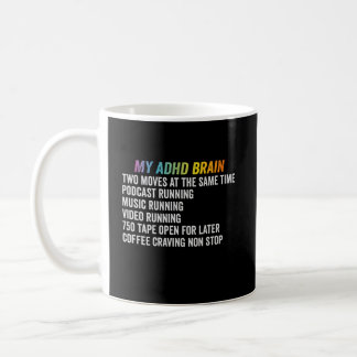 My ADHD Brain Neurodiversity Awareness Gift Coffee Mug