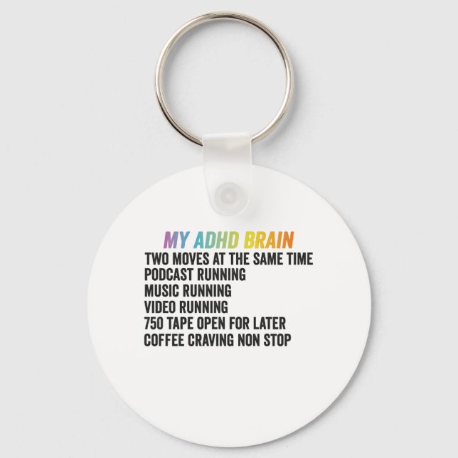 My ADHD Brain Neurodiversity Awareness Gift Keychain (Front)