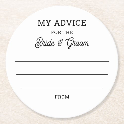My advice for Bride and Groom Simple Wedding Round Paper Coaster