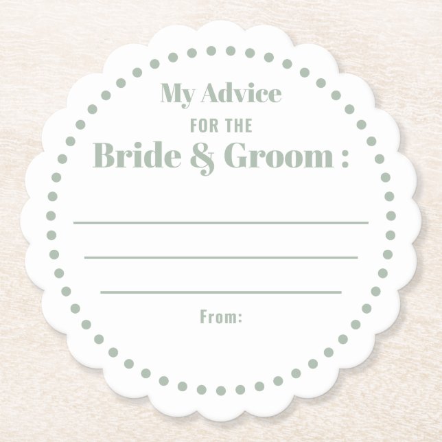My Advice For Bride & Groom Classic Sage Green  Paper Coaster (Front)