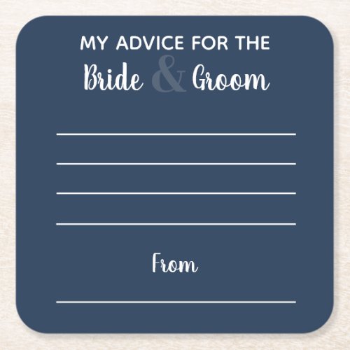 My advice for the bride  groom blue fun square paper coaster
