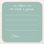 My advice for the bride & groom fun green wedding  square paper coaster<br><div class="desc">Fun wedding paper coaster featuring 4 white lines for your guests to write their happy thoughts for the newlyweds over a mint green background; the caption on top of the coaster reads "My advice for the bride and groom" in white modern fonts. View the matching "Delicate Orchids - Mint Green...</div>