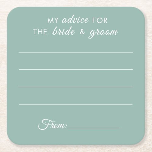 My advice for the bride  groom fun green wedding  square paper coaster