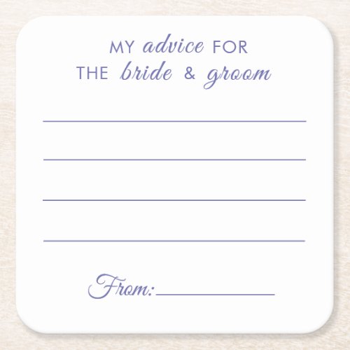 My advice for the bride  groom fun purple wedding square paper coaster