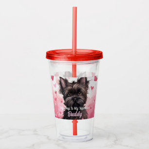 My Affenpinscher Dog Is My Valentine Personalized Acrylic Tumbler
