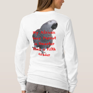 My African Grey Parrot... T-Shirt