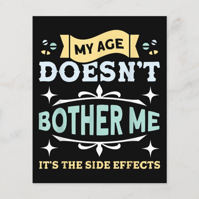 My Age Doesn't Bother Me Old People Sarcastic (Front)