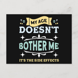My Age Doesn't Bother Me Old People Sarcastic Postcard