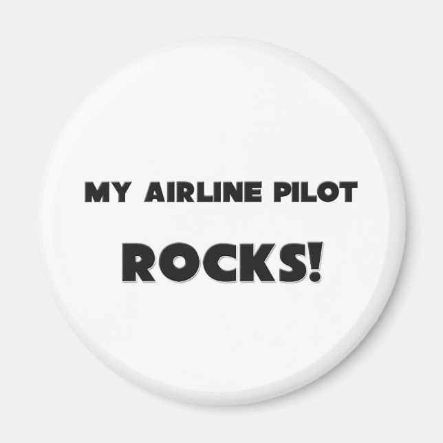 MY Airline Pilot ROCKS! Magnet (Front)