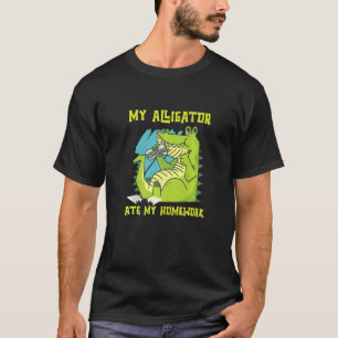 My Alligator Ate My Homework Reptiles Zoo Ponds Cr T-Shirt
