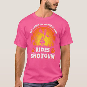 My American Cocker Spaniel Dog Ride Witch Shotgun T-Shirt