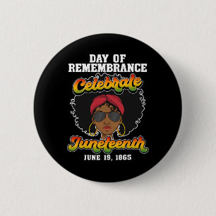 My Ancestors Juneteenth Free-ish Since 1865 Girl Button
