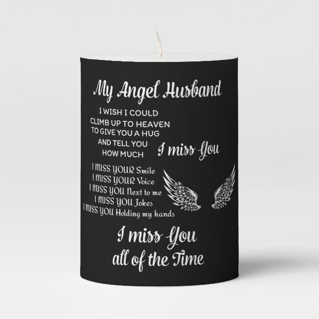 My Angel Husband I miss you  Pillar Candle (Front)