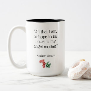My Angel Mother, Lincoln quote, Two-Tone Coffee Mug