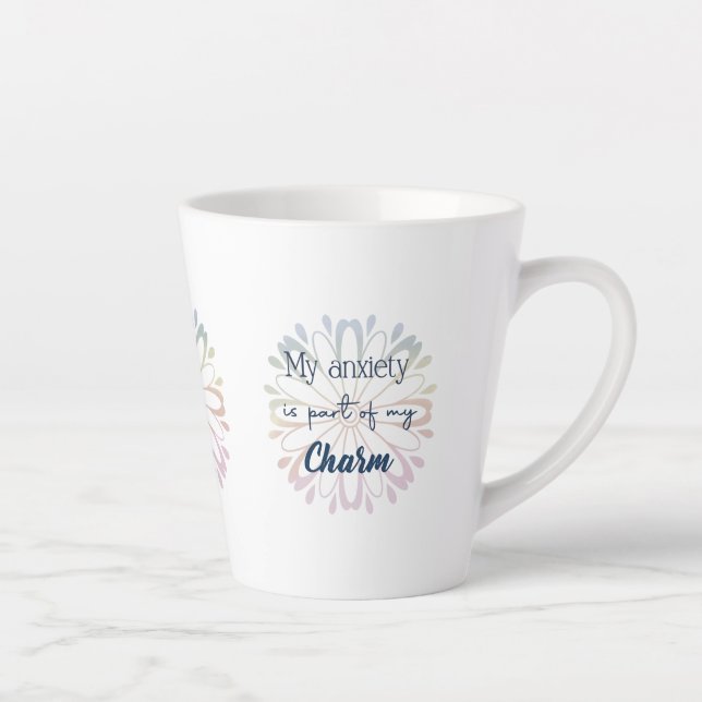 My anxiety is part of my charm latte mug (Right)