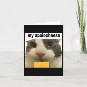 My Apolocheese Funny Cat Meme Brainrot Gen Z Humor Card