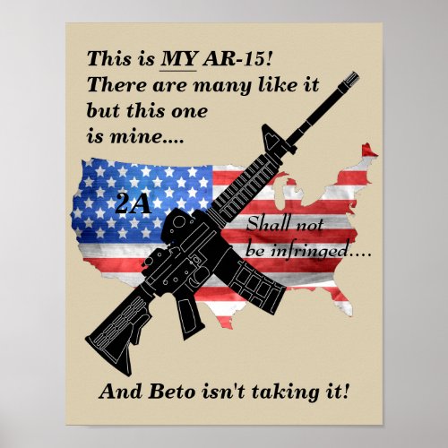 My AR15 2nd Amendment Shall Not Be Infringed Poster