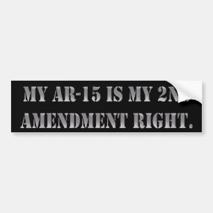 My AR-15 is my 2nd Amendment Right Bumper Sticker