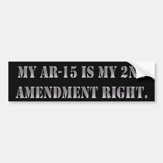 My AR-15 is my 2nd Amendment Right Bumper Sticker (Front)