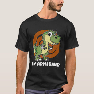 My Armisaur - Dinosaur With Broken Arm T-Shirt