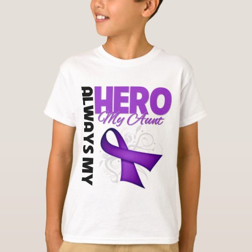 My Aunt Always My Hero _ Purple Ribbon T_Shirt