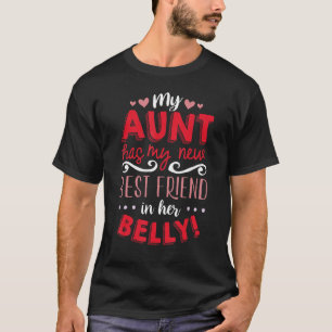 My Aunt has my New Best Friend in her Belly - Funn T-Shirt