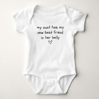 My Aunt Has My New Best Friend in Her Belly Funny Baby Bodysuit