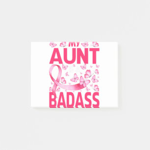My Aunt Is A Badass Breast Cancer Awareness Post-it Notes