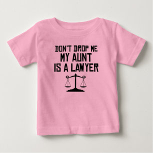 My Aunt Is A Lawyer Baby T-Shirt