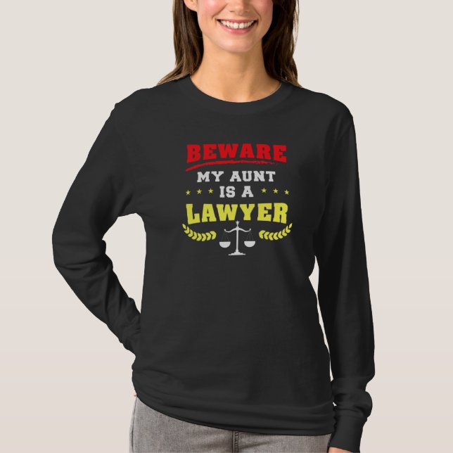 My Aunt Is A Lawyer T-Shirt (Front)